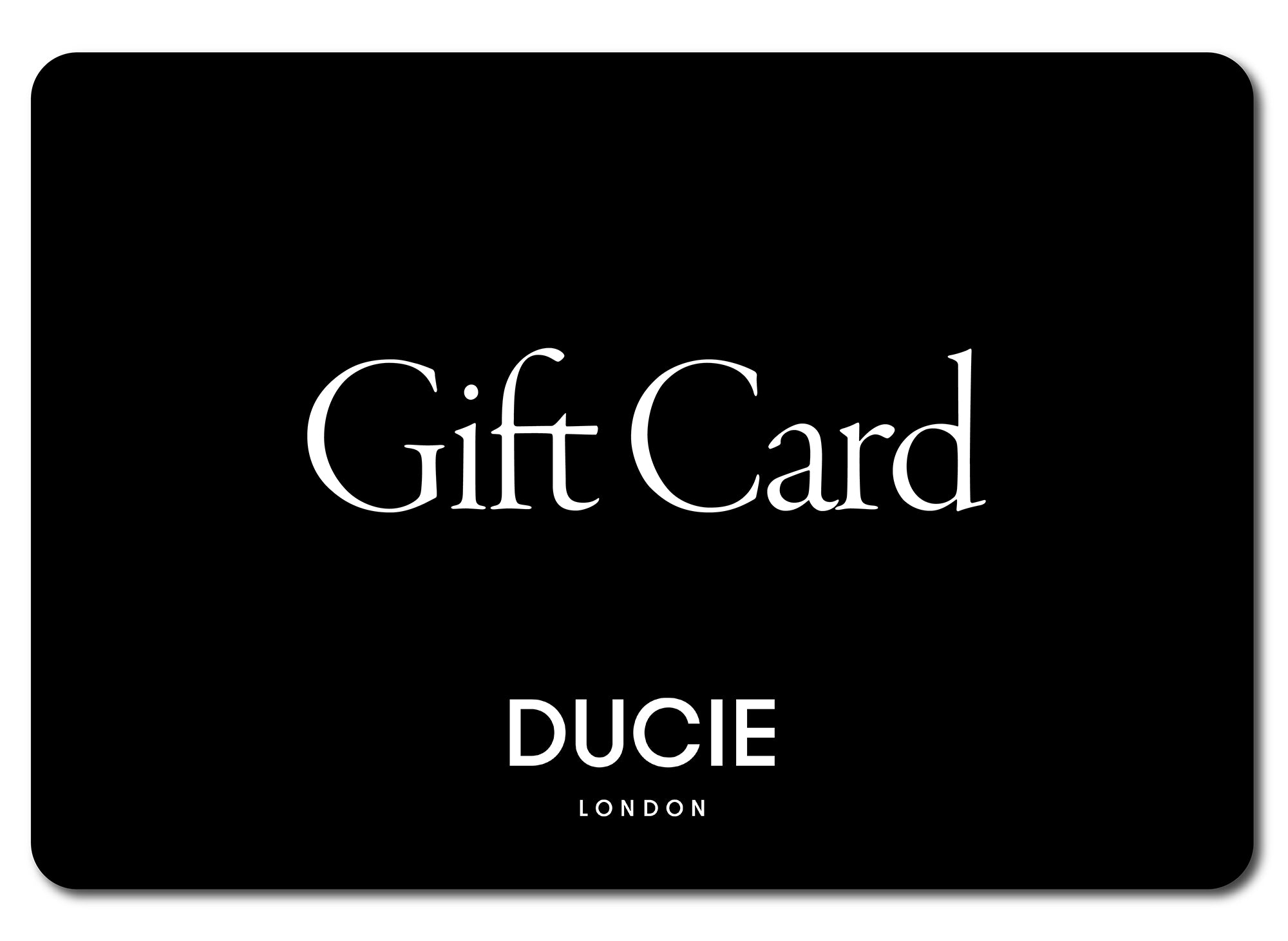 DUCIE Gift Card